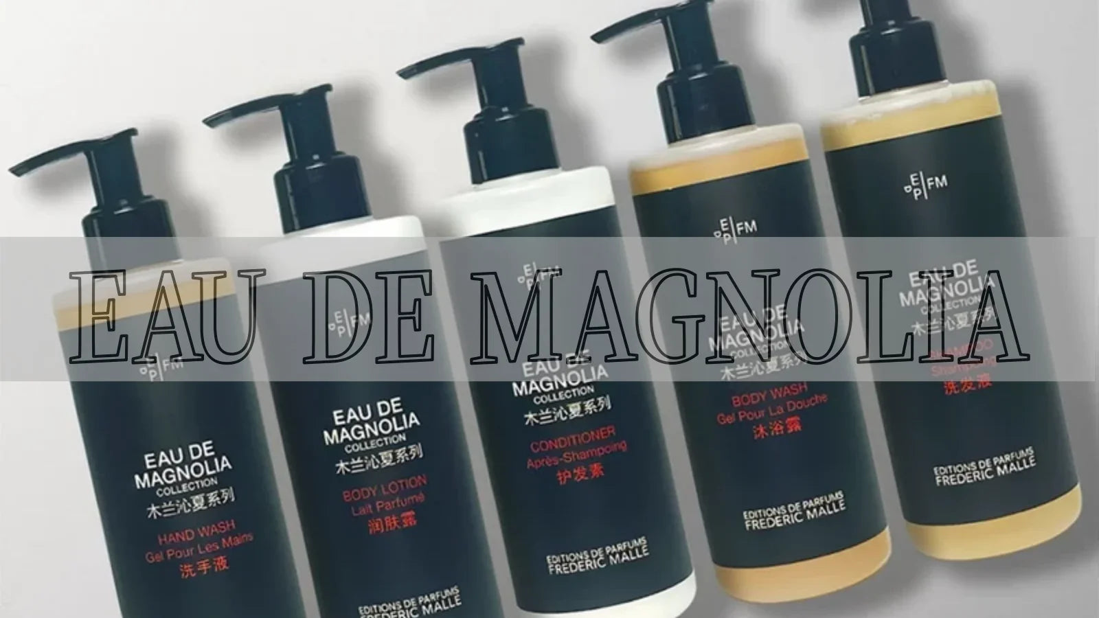 EAU DE MAGNOLIA Toiletries